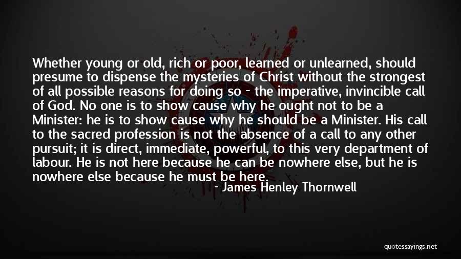 Jourdann Lubliner Quotes By James Henley Thornwell Jourdann Lubliner Quotes By James Henley Thornwell