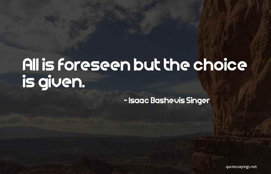 Jourdanton Tx Quotes By Isaac Bashevis Singer Jourdanton Tx Quotes By Isaac Bashevis Singer