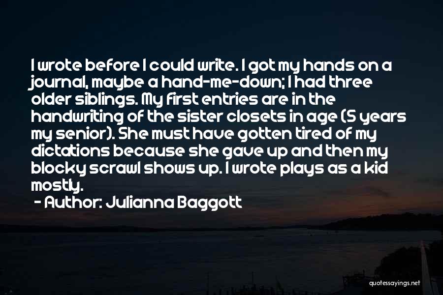 Journal Entries Quotes By Julianna Baggott