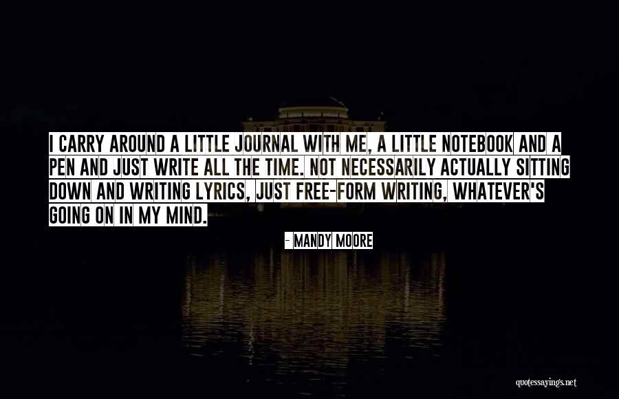 Journal Notebook Quotes By Mandy Moore Journal Notebook Quotes By Mandy Moore