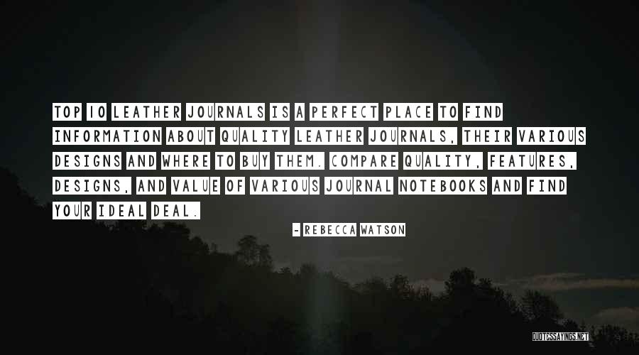 Journal Notebook Quotes By Rebecca Watson Journal Notebook Quotes By Rebecca Watson