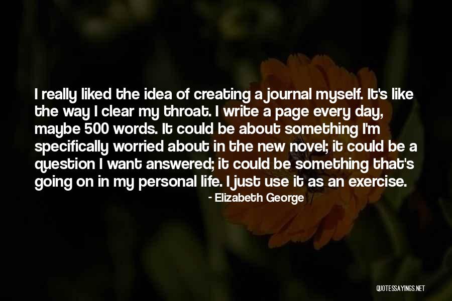 Journal Of A Novel Quotes By Elizabeth George Journal Of A Novel Quotes By Elizabeth George