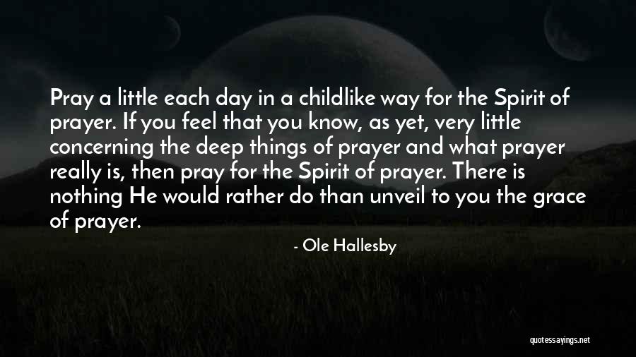 Journal Of A Novel Quotes By Ole Hallesby Journal Of A Novel Quotes By Ole Hallesby