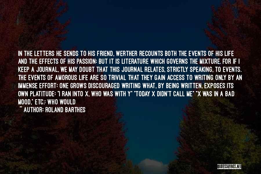 Journal Of A Novel Quotes By Roland Barthes