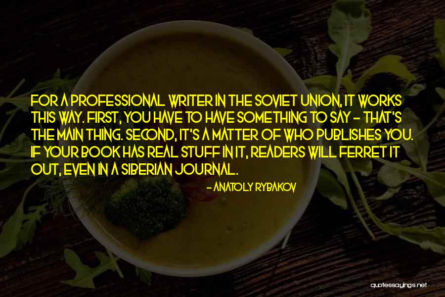 Journal Quotes By Anatoly Rybakov