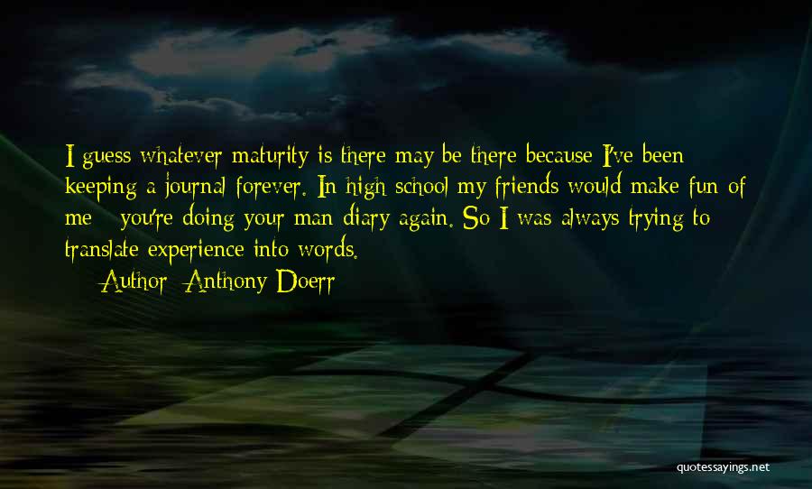 Journal Quotes By Anthony Doerr