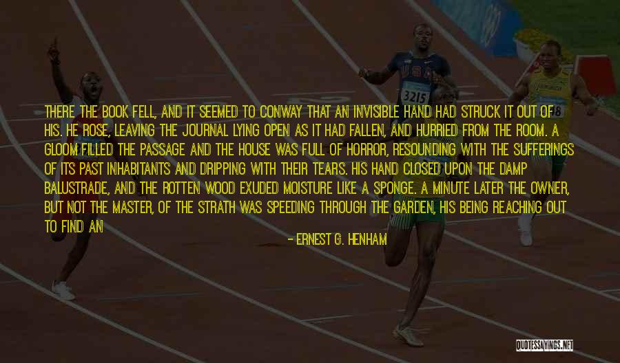 Journal Quotes By Ernest G. Henham Journal Quotes By Ernest G. Henham