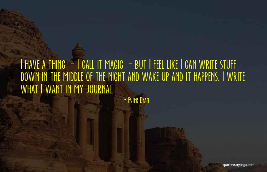Journal Quotes By Ester Dean Journal Quotes By Ester Dean