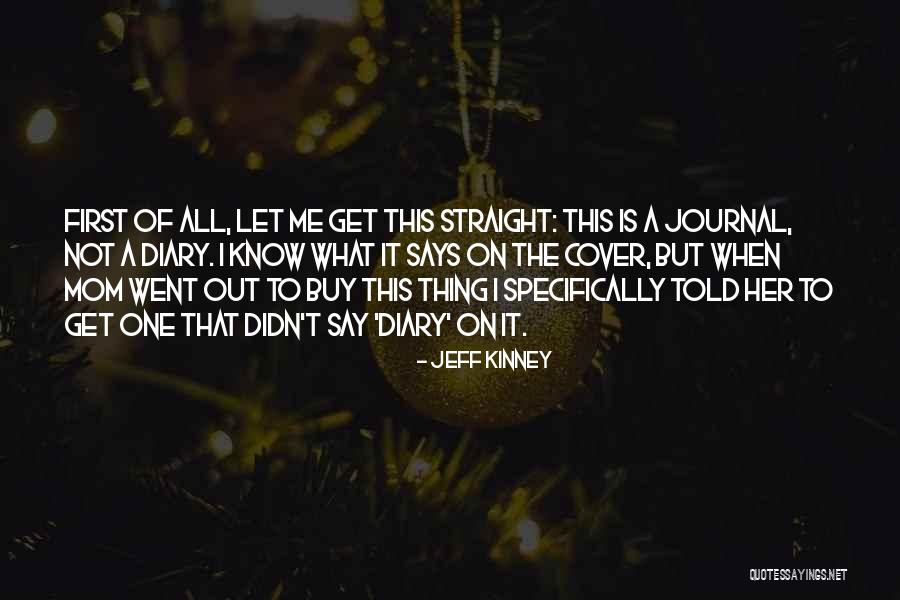 Journal Quotes By Jeff Kinney Journal Quotes By Jeff Kinney