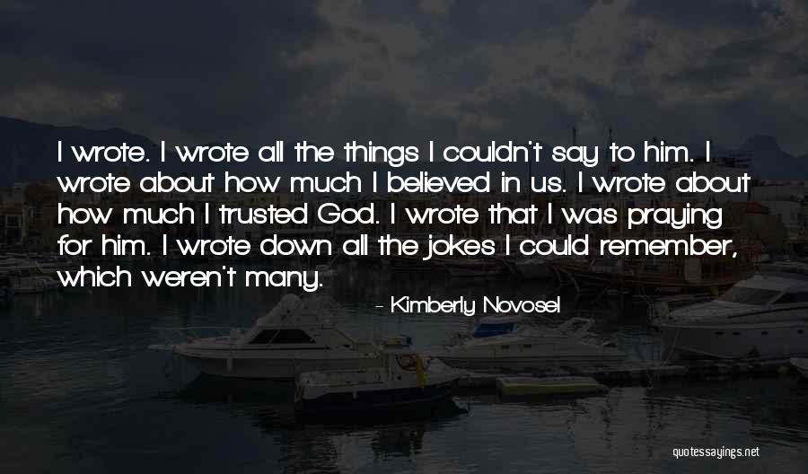 Journal Quotes By Kimberly Novosel