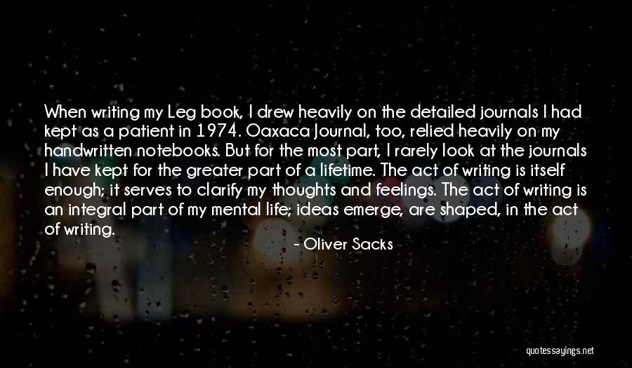 Journal Quotes By Oliver Sacks Journal Quotes By Oliver Sacks