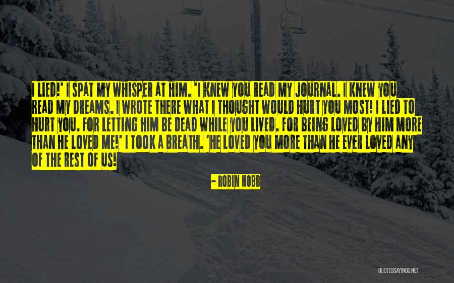 Journal Quotes By Robin Hobb Journal Quotes By Robin Hobb