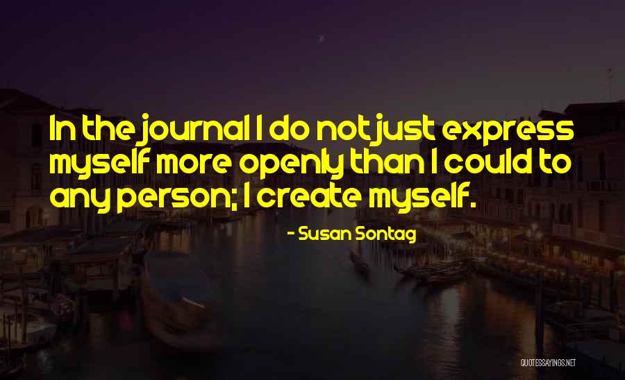 Journal Quotes By Susan Sontag Journal Quotes By Susan Sontag