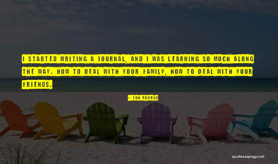 Journal Quotes By Tom Brokaw Journal Quotes By Tom Brokaw