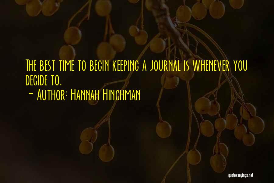 Journaling Keeping A Journal Quotes By Hannah Hinchman