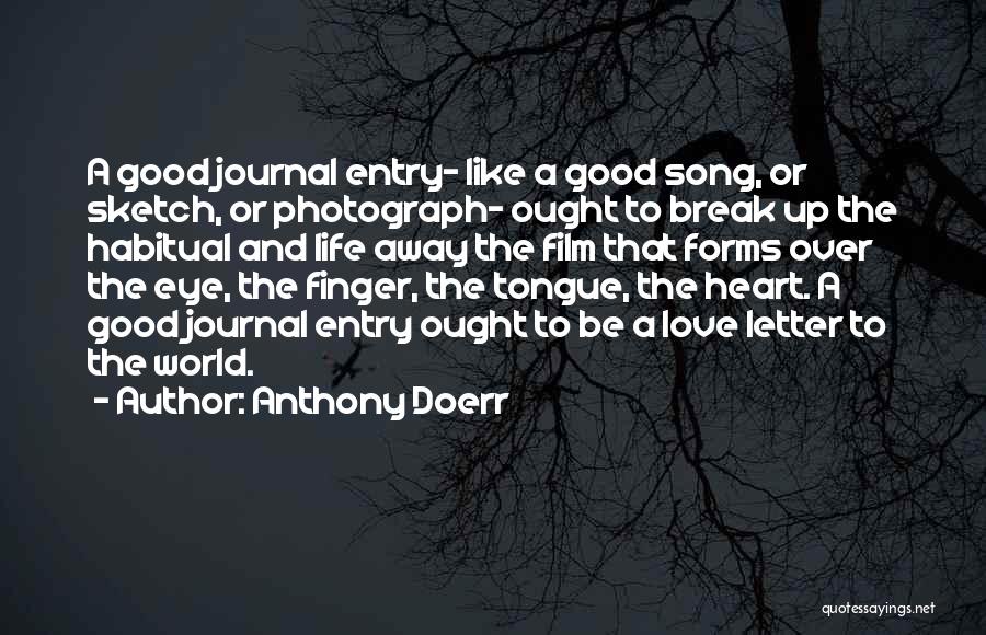 Journaling Quotes By Anthony Doerr