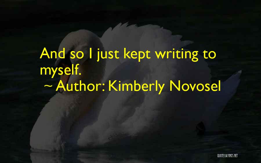 Journaling Quotes By Kimberly Novosel