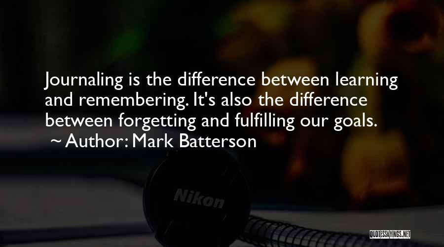 Journaling Quotes By Mark Batterson