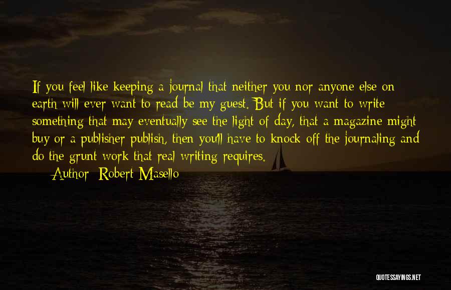 Journaling Quotes By Robert Masello