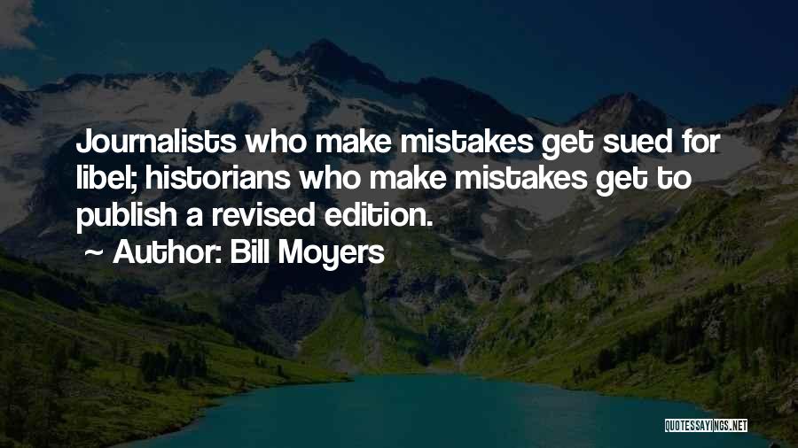 Journalism By Journalists Quotes By Bill Moyers