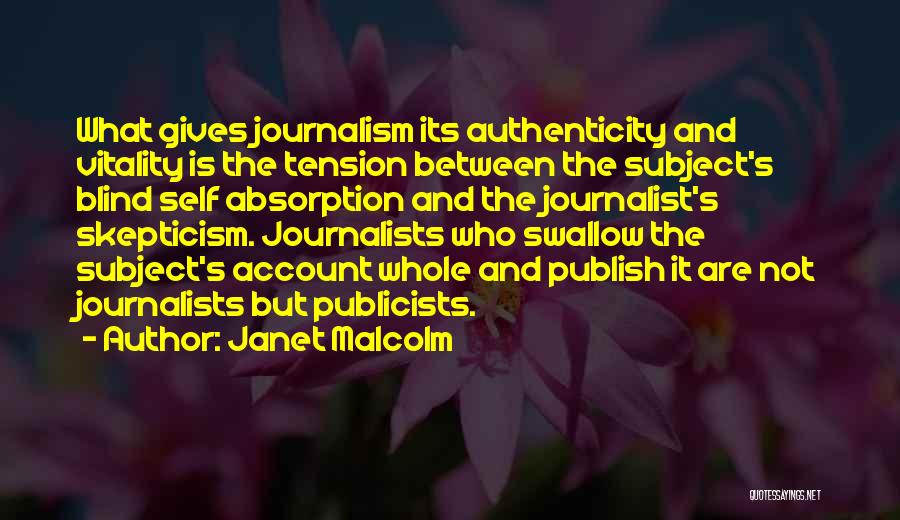 Journalism By Journalists Quotes By Janet Malcolm