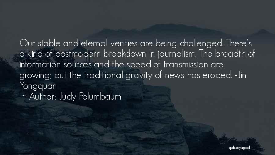 Journalism By Journalists Quotes By Judy Polumbaum