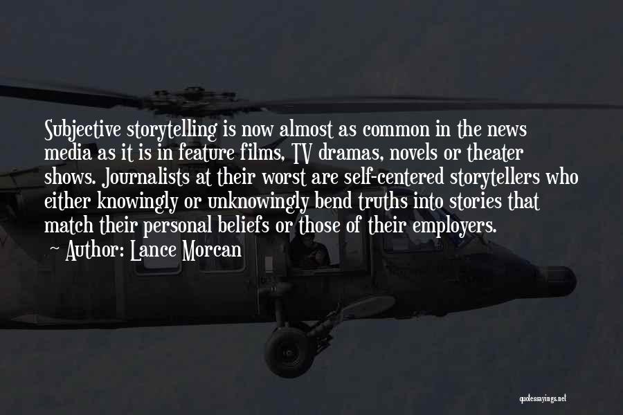 Journalism By Journalists Quotes By Lance Morcan