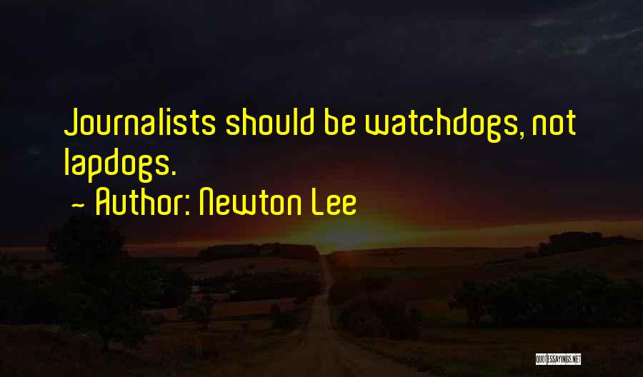 Journalism By Journalists Quotes By Newton Lee