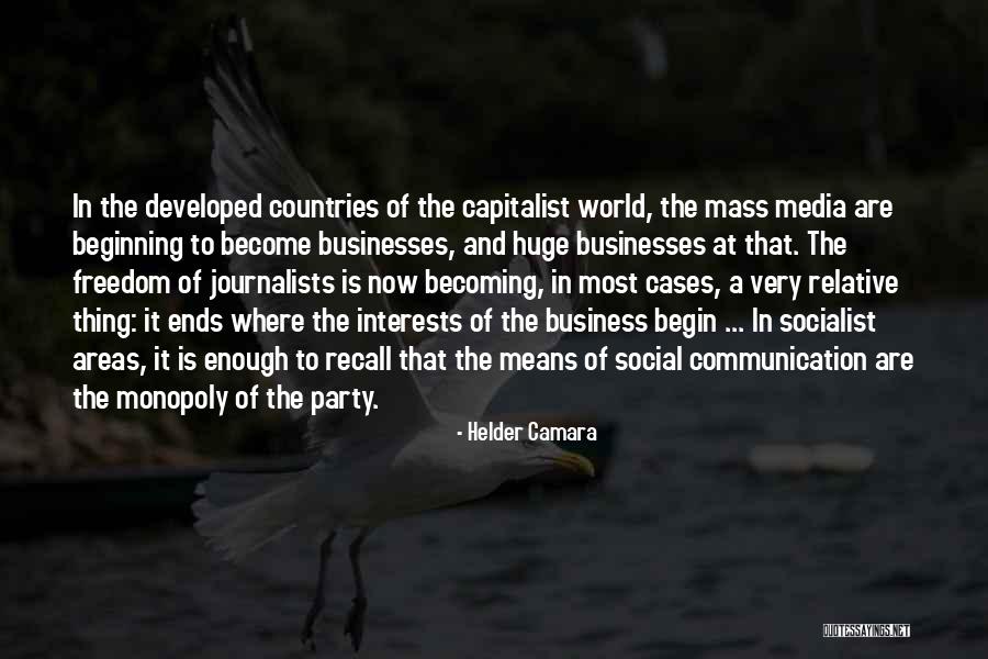 Journalism Freedom Quotes By Helder Camara