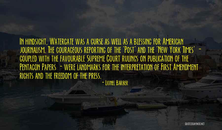 Journalism Freedom Quotes By Lionel Barber