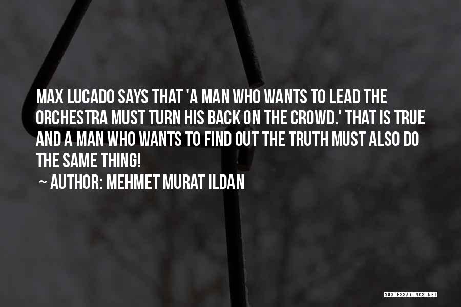 Journalism Friendship Quotes By Mehmet Murat Ildan