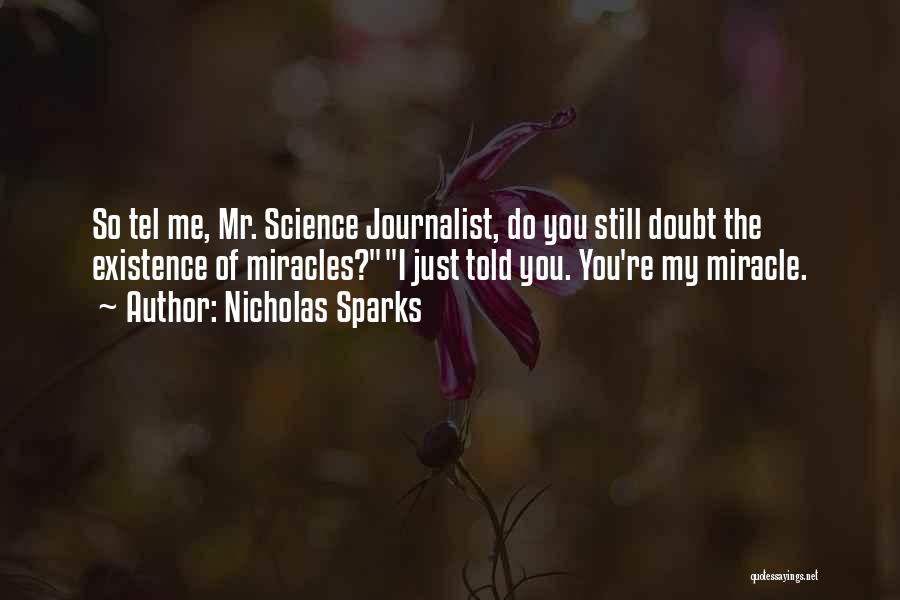 Journalist Quotes By Nicholas Sparks
