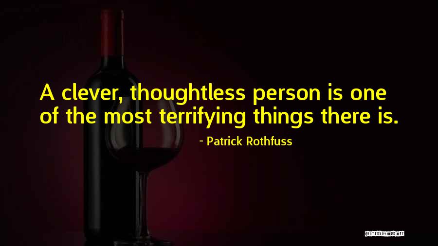 Journaliste Sfaxien Quotes By Patrick Rothfuss Journaliste Sfaxien Quotes By Patrick Rothfuss