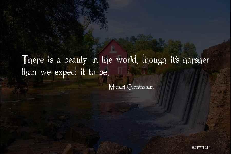 Journalistes Sfaxiens Quotes By Michael Cunningham Journalistes Sfaxiens Quotes By Michael Cunningham