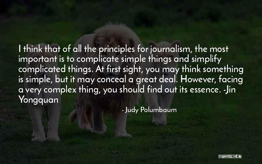 Journalists And Ethics Quotes By Judy Polumbaum