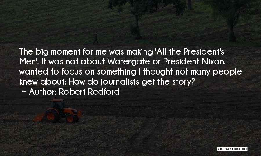 Journalists Making Up Quotes By Robert Redford