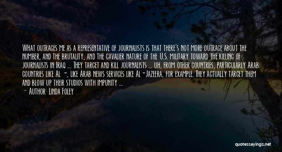 Journalists Quotes By Linda Foley