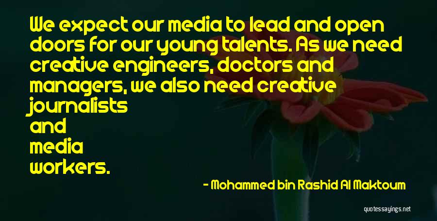 Journalists Quotes By Mohammed Bin Rashid Al Maktoum