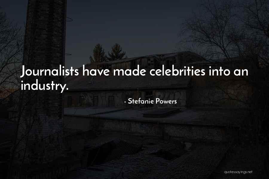 Journalists Quotes By Stefanie Powers Journalists Quotes By Stefanie Powers