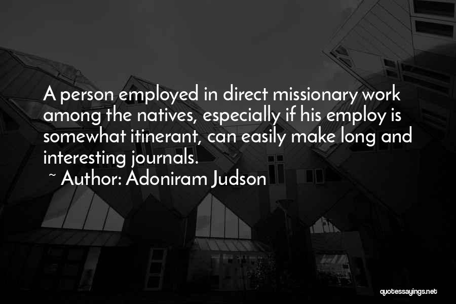 Journals Quotes By Adoniram Judson