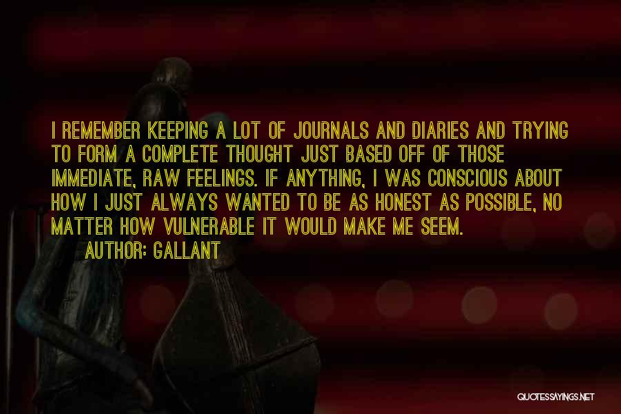 Journals Quotes By Gallant