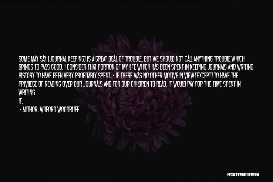 Journals Quotes By Wilford Woodruff