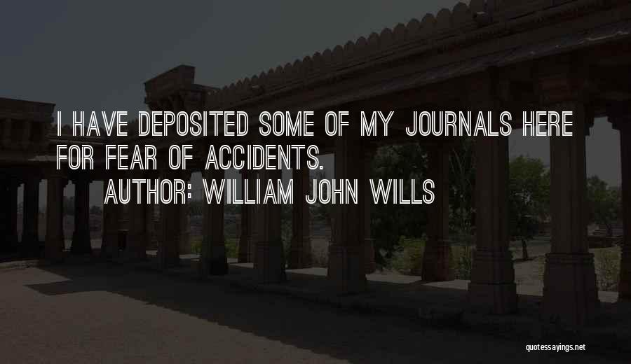 Journals Quotes By William John Wills