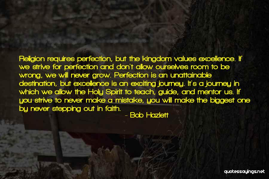 Journey And Destination Quotes By Bob Hazlett