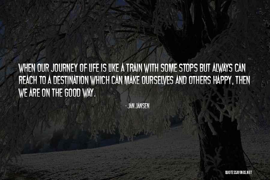 Journey And Destination Quotes By Jan Jansen