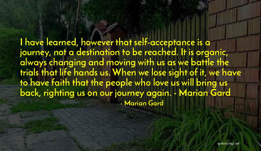 Journey And Destination Quotes By Marian Gard