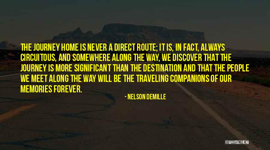 Journey And Destination Quotes By Nelson DeMille