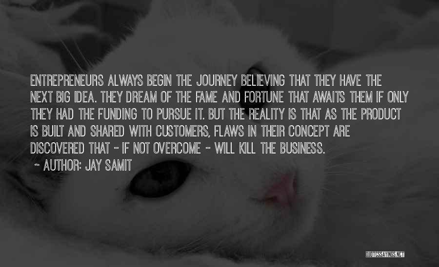 Journey And Dream Quotes By Jay Samit