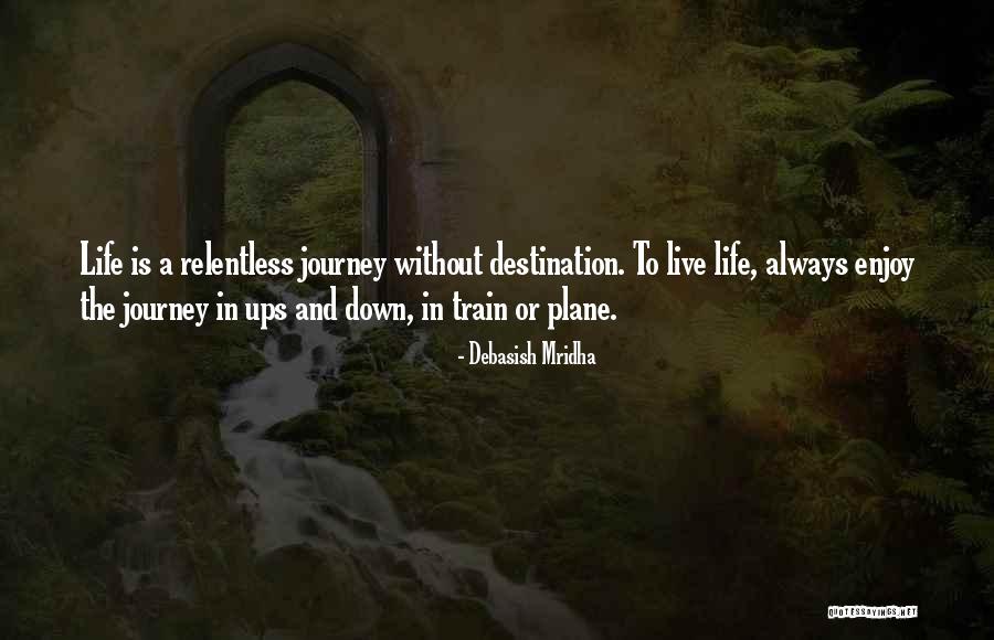 Journey And Education Quotes By Debasish Mridha Journey And Education Quotes By Debasish Mridha