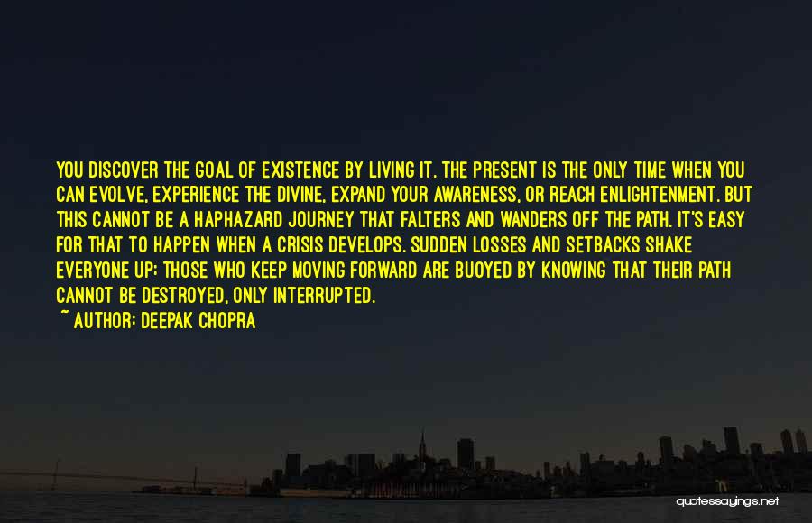 Journey And Experience Quotes By Deepak Chopra